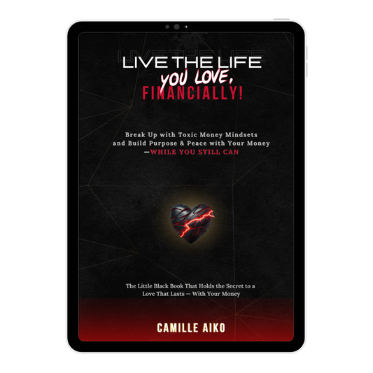 Live the Life You Love, Financially! Ebook