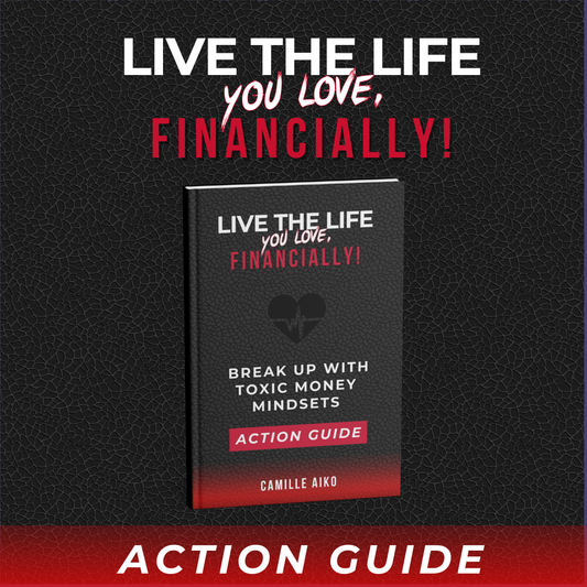 Break Up with Toxic Money Mindsets Action Guide
