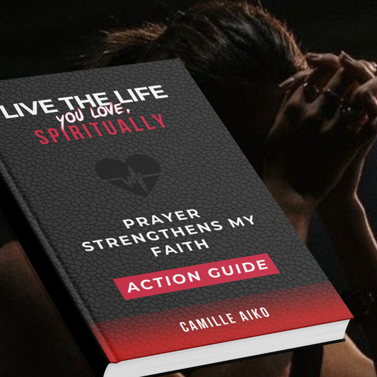 Prayer Strengthens My Faith