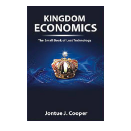 Kingdom Economics The Small Book of Lost Technology